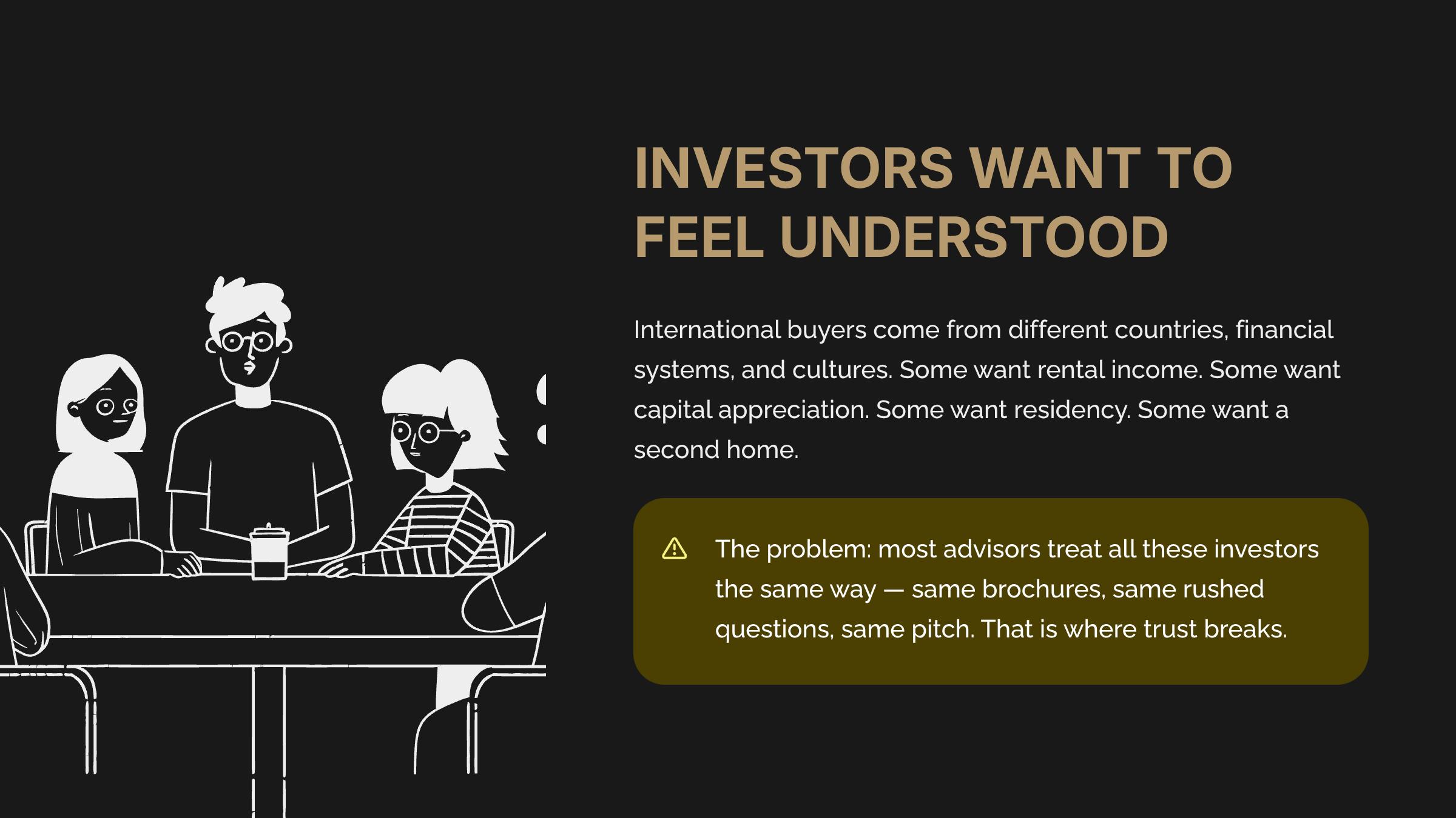 2 Investors Want To Feel Understood